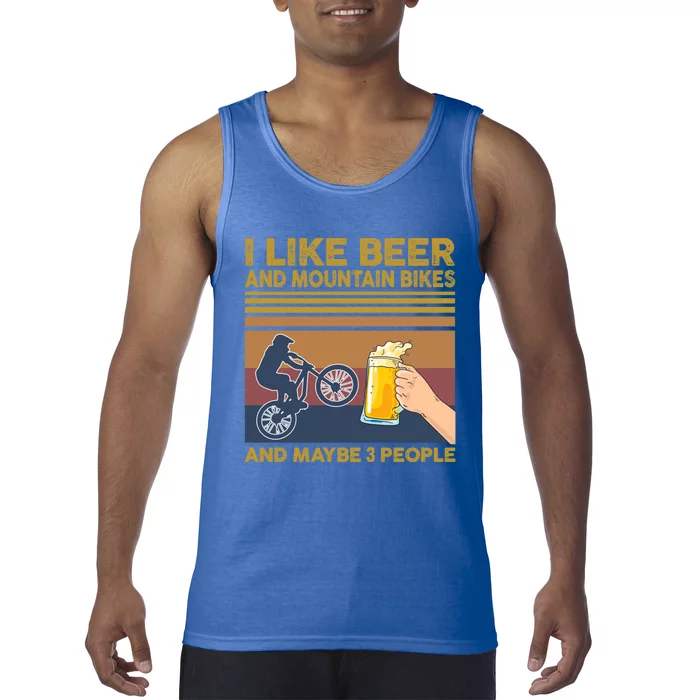 I Like Beer And Mountain Bikes And Maybe 3 People Funny Gift Tank Top