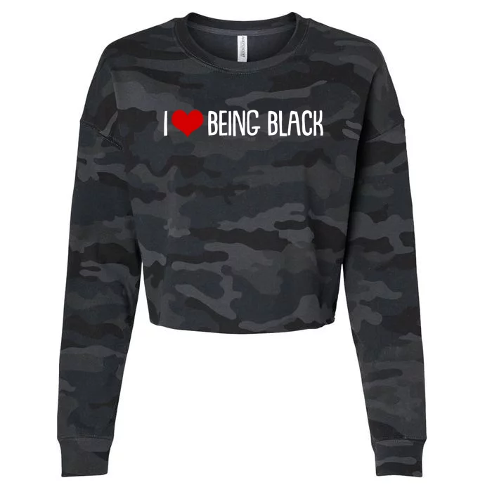 I Love Being Black Gift Cropped Pullover Crew