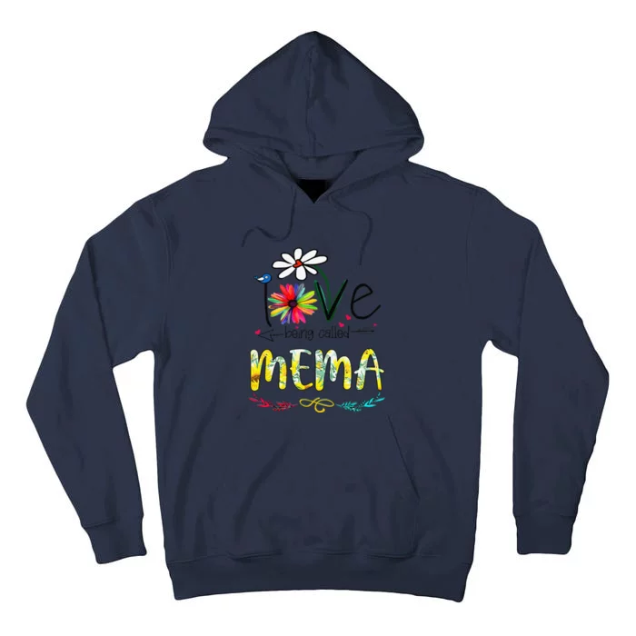 I Love Being Called Mema Sunflower Mothers Day Gift Tall Hoodie