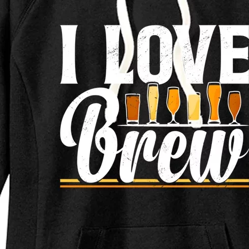 I Love Brew Valentine's Day Brewing Hobbyist Beer Fanatic Cool Gift Women's Fleece Hoodie