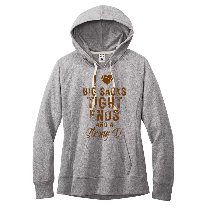 I Love Big Sacks Tight Ends A Strong D Funny Women's Fleece Hoodie