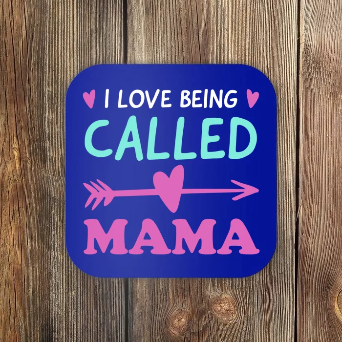 I Love Being Called Mama Grandma Gift Coaster