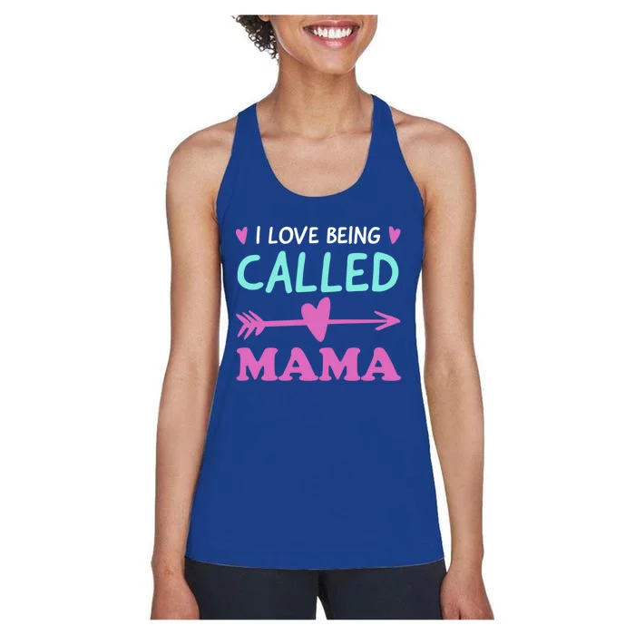 I Love Being Called Mama Grandma Gift Women's Racerback Tank