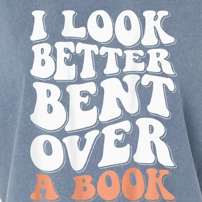 I Look Better Bent Over A Book Garment-Dyed Women's Muscle Tee