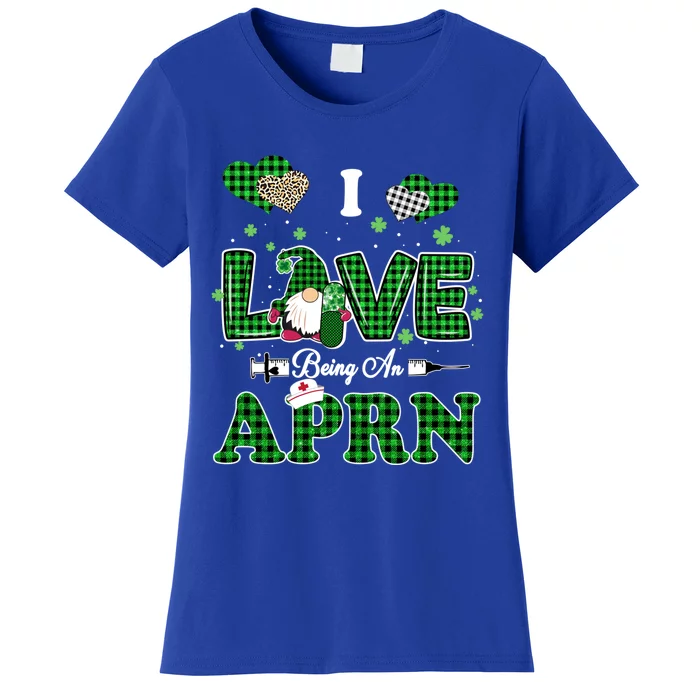 I Love Being Aprn St Patricks Day Gnome Nurse Great Gift Women's T-Shirt