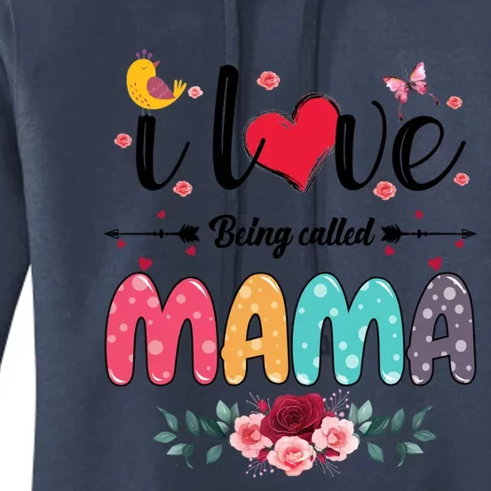 I Love Being Called Mama Mommy Mother Mom Flower Cool Gift Women's Pullover Hoodie