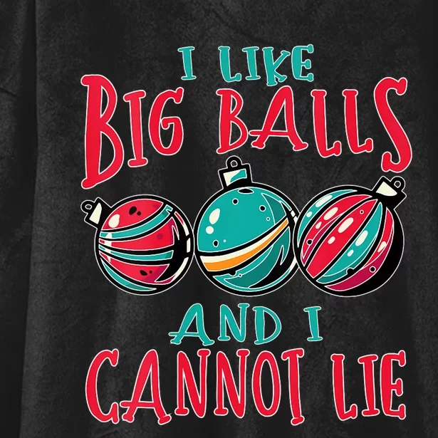 I Like Big Balls And I Cannot Lie Funny Christmas Vneck Hooded Wearable Blanket