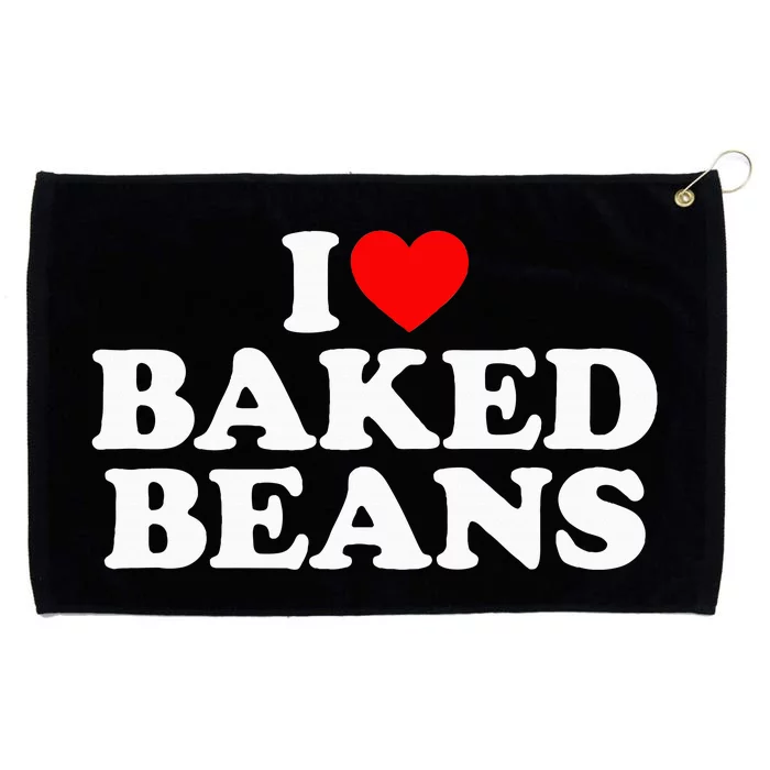 I Love Baked Beans I Heart Baked Beans Grommeted Golf Towel