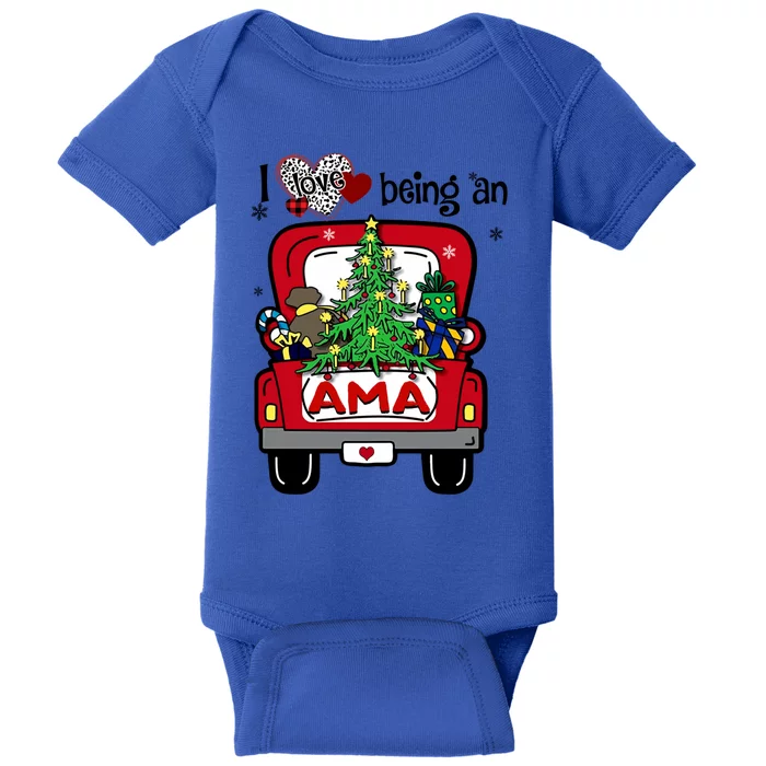 I Love Being An Ama Tree Truck Happy Family New Christmas Gift Baby Bodysuit