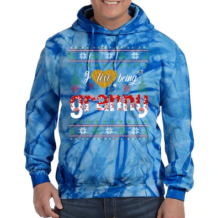 I Love Being Granny Ugly Christmas Funny Granny Gift Xmas Gift Tie Dye Hoodie