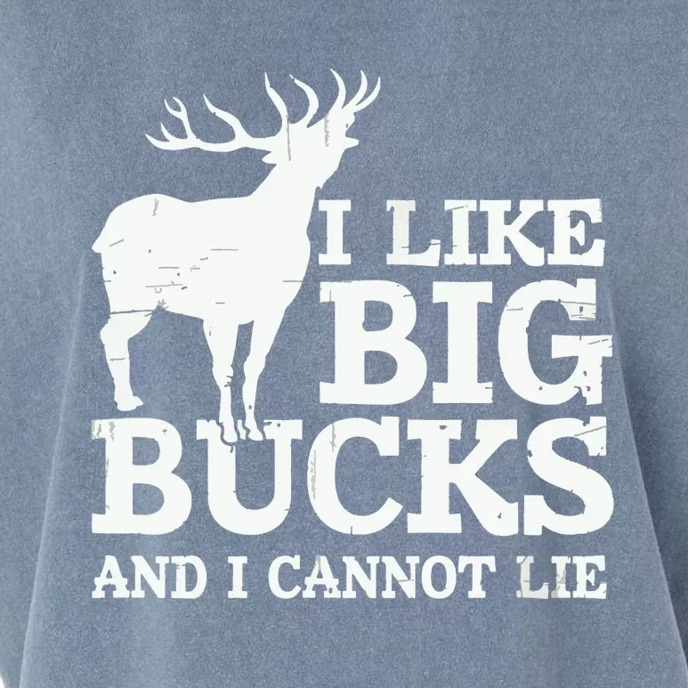 I Like Big Bucks And I Cannot Lie Deer Hunting Garment-Dyed Women's Muscle Tee