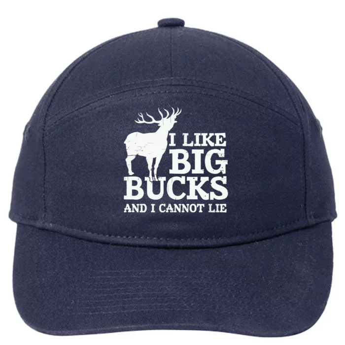 I Like Big Bucks And I Cannot Lie Deer Hunting 7-Panel Snapback Hat