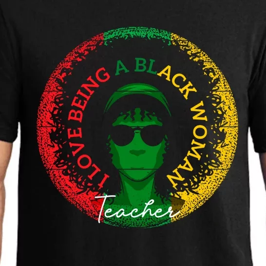 I Love Being A Black Teacher Black History Month Gift Pajama Set