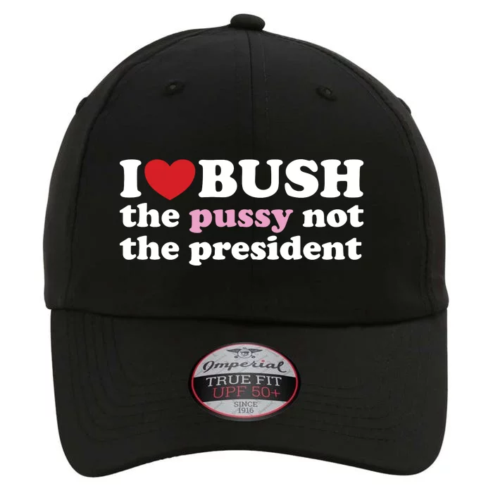 I Love Bush The Original Performance Cap