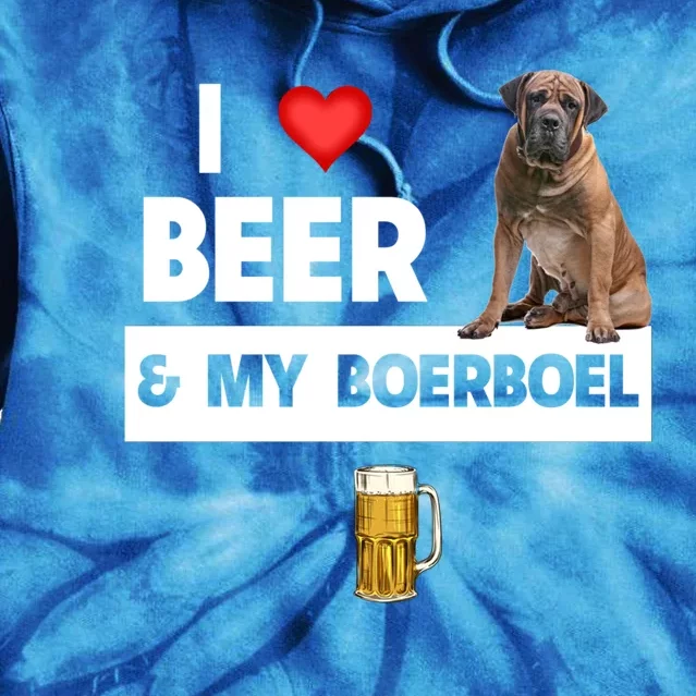 I Love Beer And My Boerboel Hunting Dog Mom Dad Ing Great Gift Tie Dye Hoodie