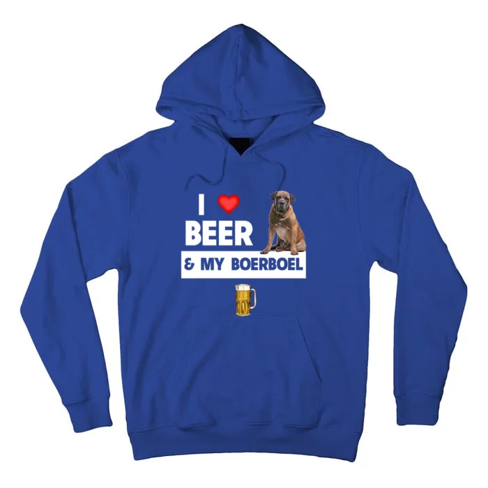 I Love Beer And My Boerboel Hunting Dog Mom Dad Ing Great Gift Tall Hoodie