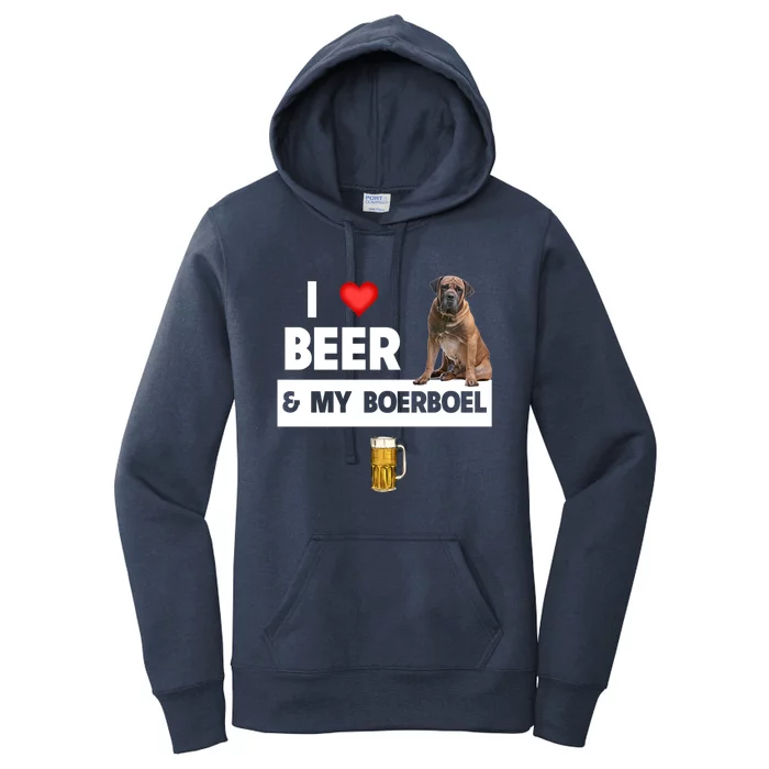 I Love Beer And My Boerboel Hunting Dog Mom Dad Ing Great Gift Women's Pullover Hoodie