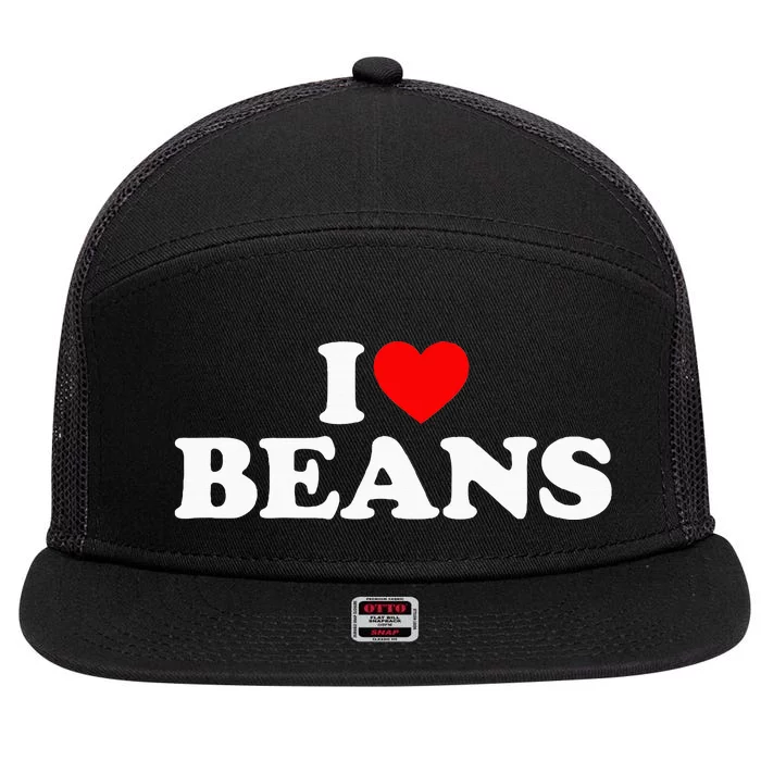 I Love Beans I Heart Beans 7 Panel Mesh Trucker Snapback Hat