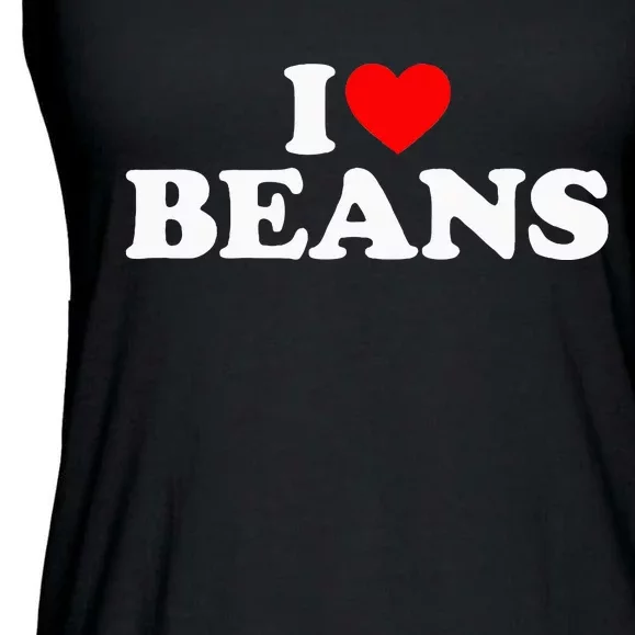 I Love Beans I Heart Beans Ladies Essential Flowy Tank