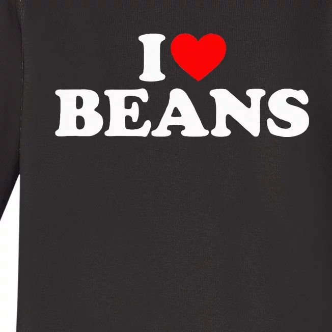 I Love Beans I Heart Beans Baby Long Sleeve Bodysuit