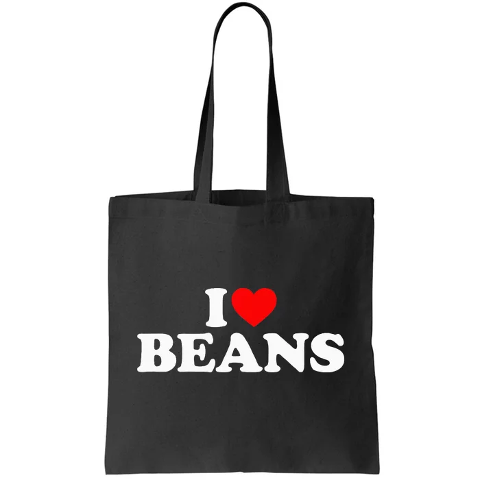 I Love Beans I Heart Beans Tote Bag