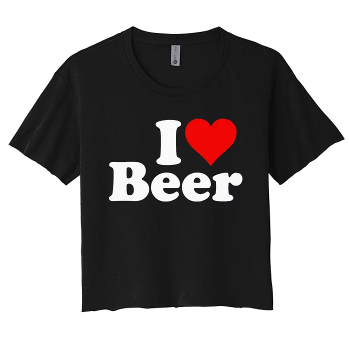 I Love Beer I Heart Beer Women's Crop Top Tee