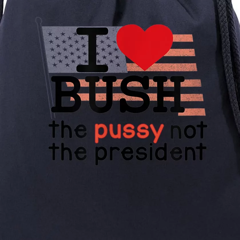 I LOVE BUSH Drawstring Bag