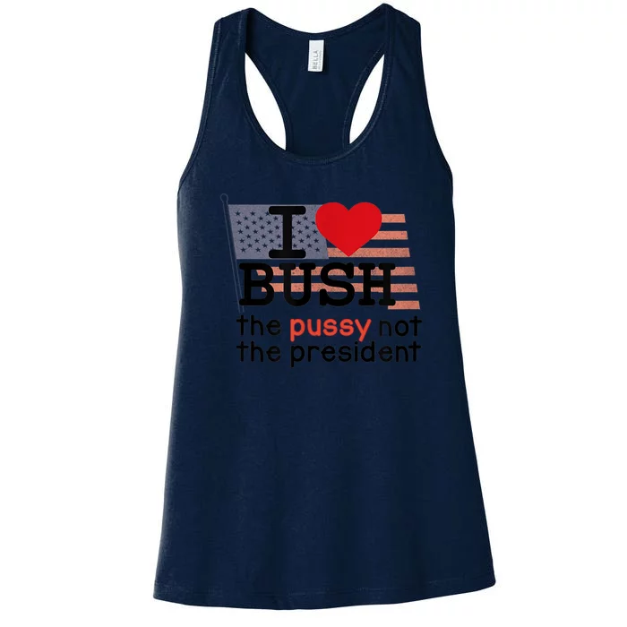 I LOVE BUSH Women's Racerback Tank