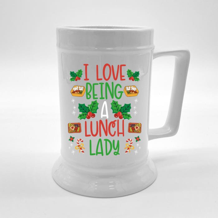 I Love Being A Lunch Lady Funny Gift Xmas Snow Cafeteria Lady Gift Front & Back Beer Stein