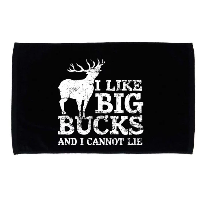 I Like Big Bucks And I Cannot Lie Deer Hunting Microfiber Hand Towel