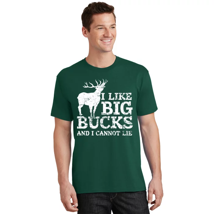 I Like Big Bucks And I Cannot Lie Deer Hunting T-Shirt