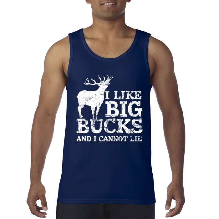 I Like Big Bucks And I Cannot Lie Deer Hunting Tank Top