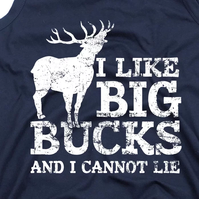 I Like Big Bucks And I Cannot Lie Deer Hunting Tank Top