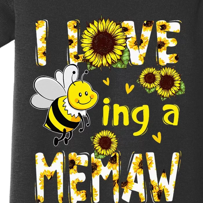 I Love Being A Memaw Sunflower Bee, Mother's Day Baby Bodysuit