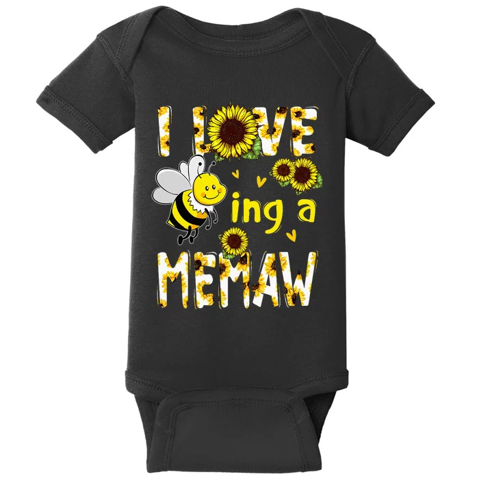 I Love Being A Memaw Sunflower Bee, Mother's Day Baby Bodysuit