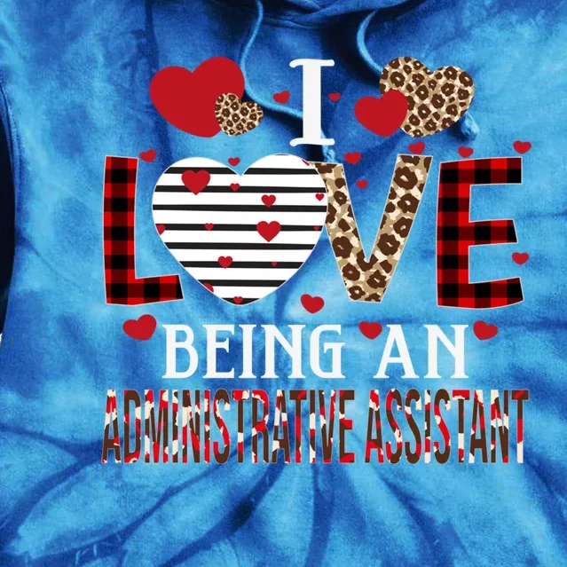 I Love Being An Administrative Assistant Red Plaid Gift Tie Dye Hoodie