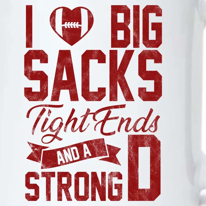 I Love Big Sacks Tight End And A Strong D Funny Sport Black Color Changing Mug