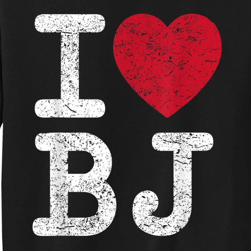 I Love Bj Beijing China Bj Sweatshirt