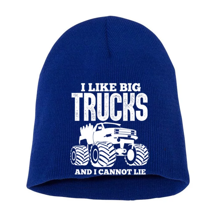 I Like Big Trucks And I Cannot Lie Funny Monster Truck Great Gift Short Acrylic Beanie