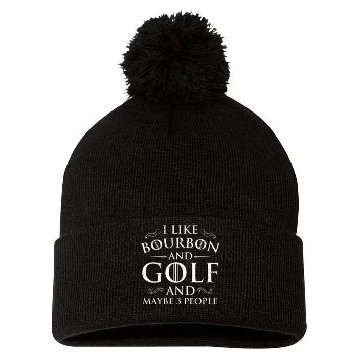 I Like Bourbon Golf Lover Golfing Golfer Putter Pom Pom 12in Knit Beanie