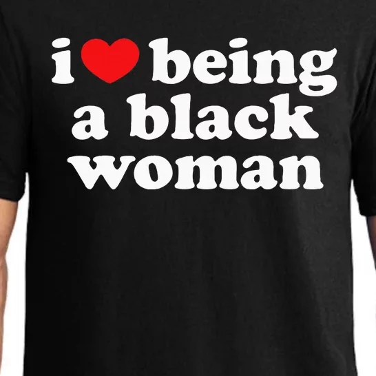 I Love Being Black Woman I Heart Being Black Woman Pajama Set