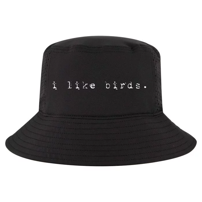 I Like Birds Nature Birding Watcher Watching Ornithology Cool Comfort Performance Bucket Hat