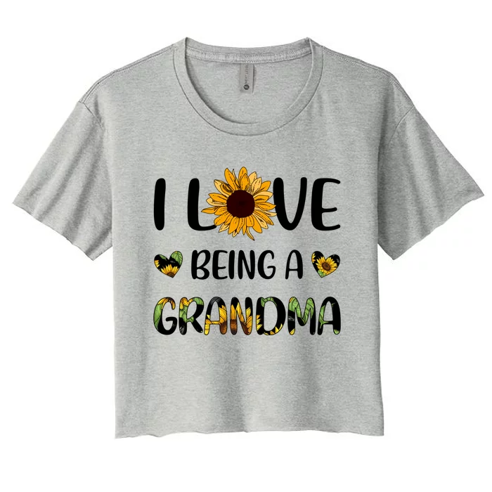 I Love Being A Grandma Sunflower Gift Women's Crop Top Tee