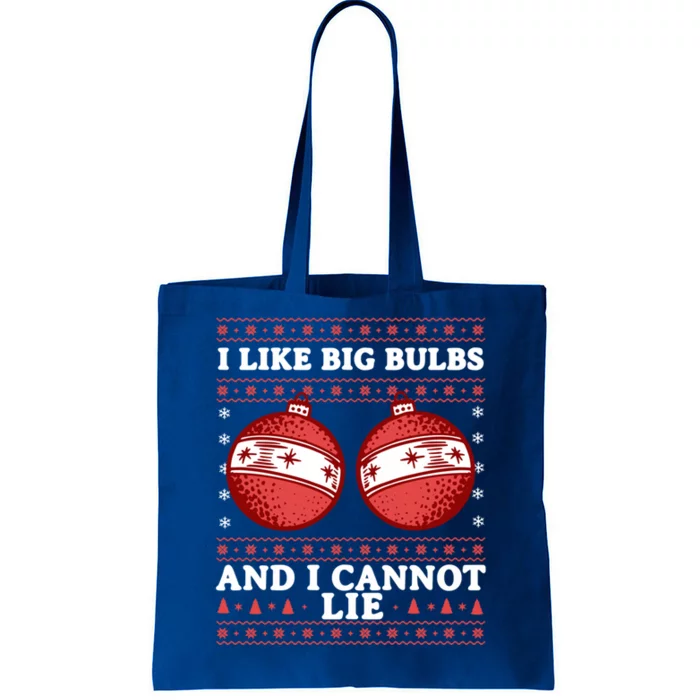 I Like Big Bulbs And I Cannot Lie Ugly Christmas Sweater Gift Tote Bag