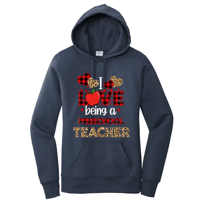 I Love Being A Preschool Teacher Leopard Valentine's Day Gift Women's Pullover Hoodie