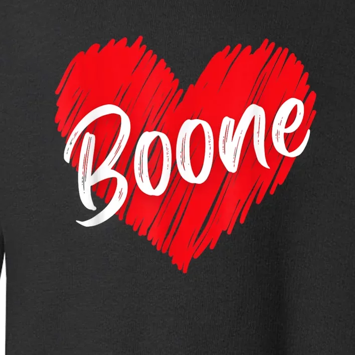 I Love Boone Heart Personalized Name Boone Toddler Sweatshirt