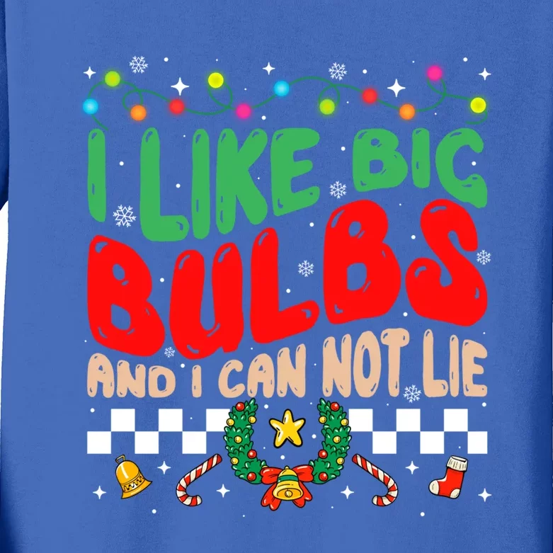 I Like Big Bulbs And I Cannot Xmas Lie Funny Christmas Light Gift Kids Long Sleeve Shirt