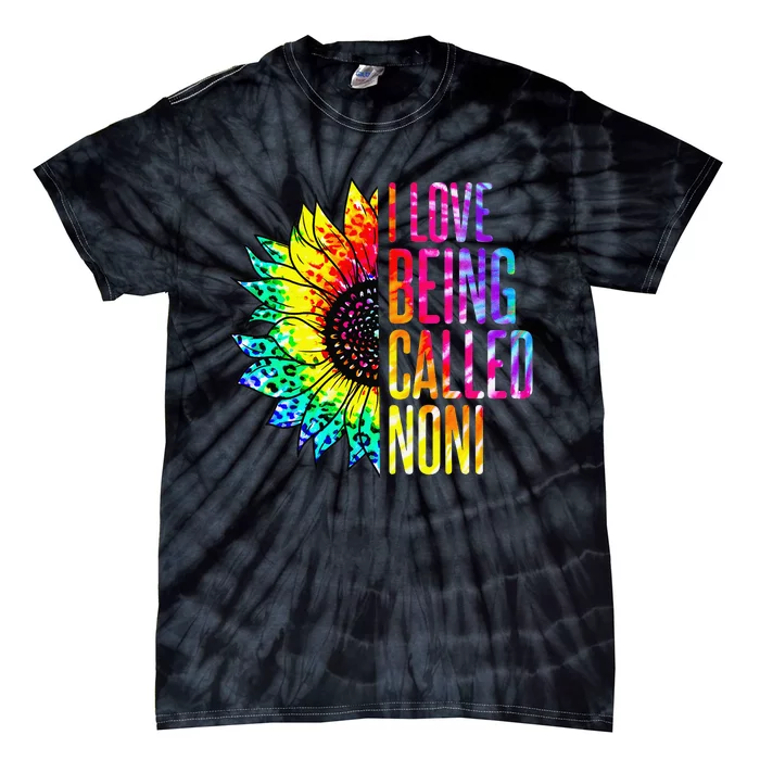 I Love Being Called Noni Sunflower Tie Dye Mother's Day Tie-Dye T-Shirt