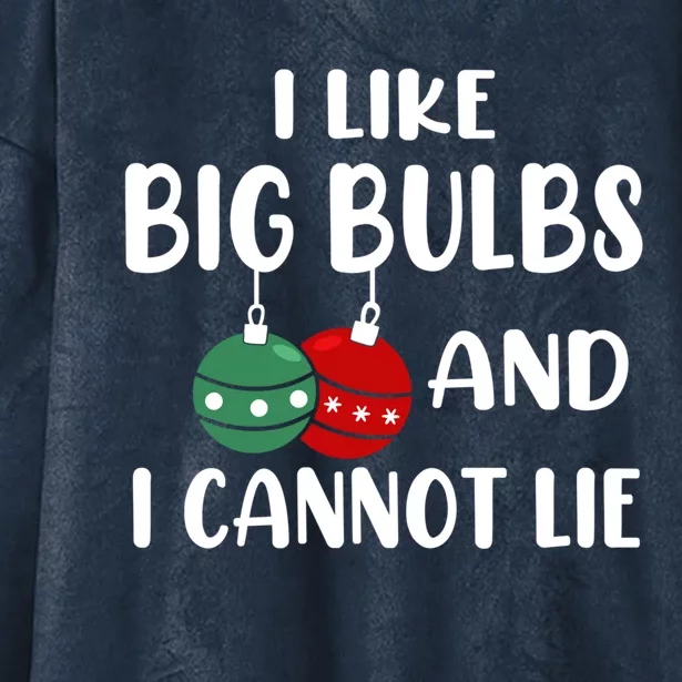 I Like Big Bulbs And I Cannot Lie Xmas Couples Matching Gift Hooded Wearable Blanket