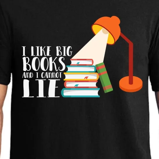 I Like Big Books And I Can't Lie Funny Book Lover Quote Reading Slogan Pajama Set